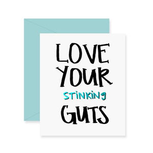 Cards, Love your stinking guts