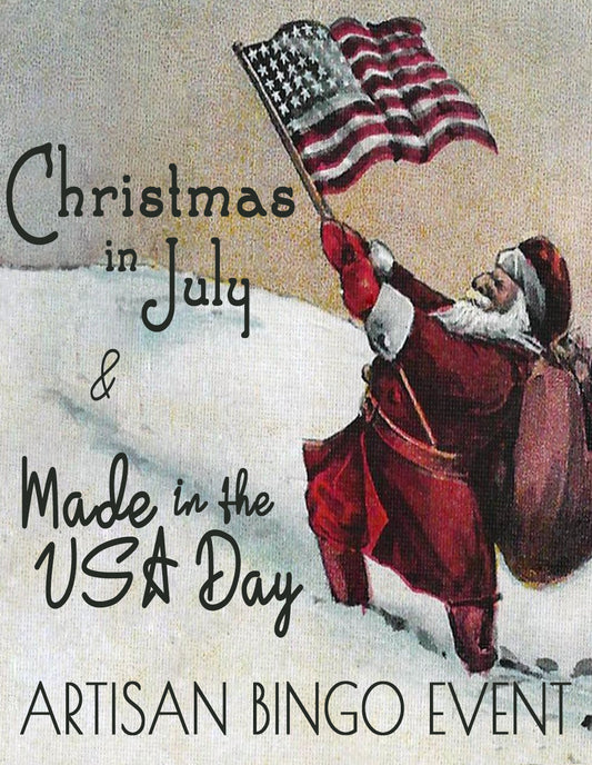 Christmas in July Sales + Made in the USA Day Artisan Bingo