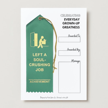 Award Ribbon- Left A Soul Crushing Job