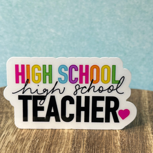 High School Teacher Tumbler, Laptop, Phone Case Sticker