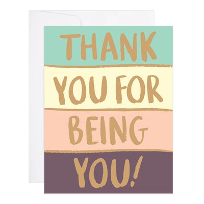Cards- Thank you for being you!