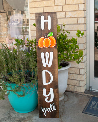 Howdy Y'all Porch Leaner (IN STORE PICK-UP OR LOCAL DELIVERY ONLY)