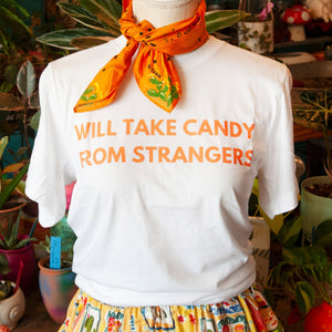T-Shirt - Will Take Candy From Strangers