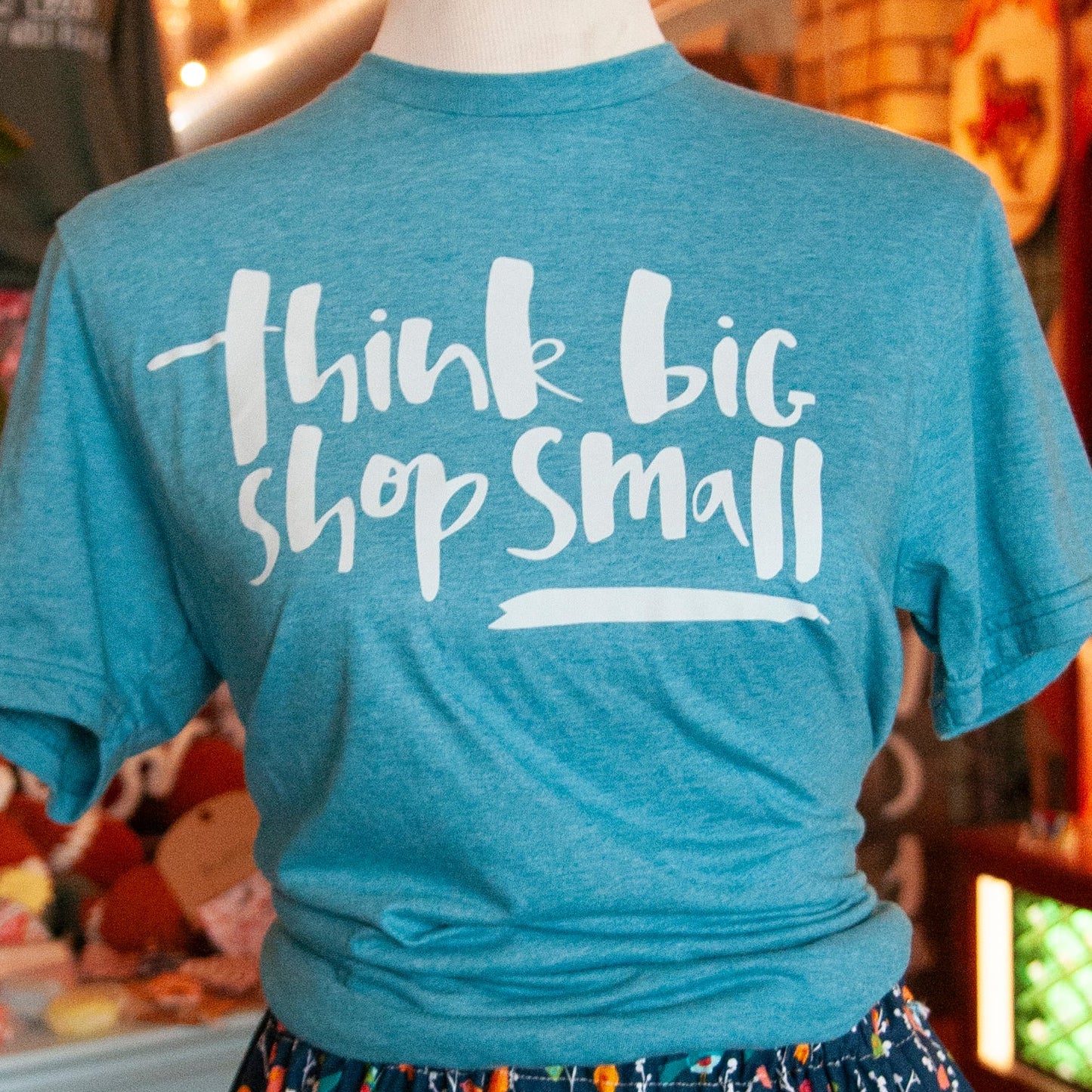 T-Shirt- Think Big, Shop Small
