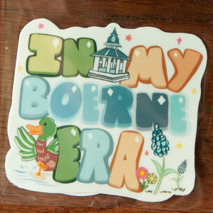 Stickers- In My Boerne Era