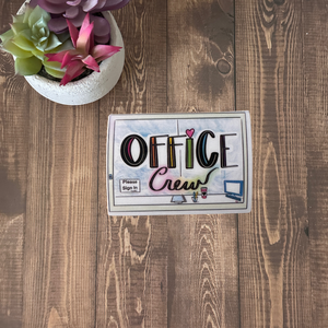 Stickers- Office Crew