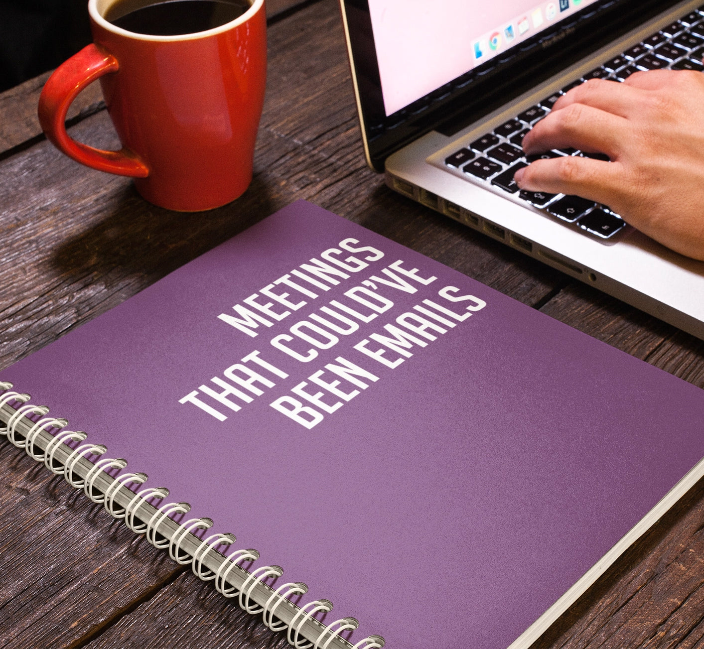 Snarky Notebook- MEETINGS THAT COULD'VE BEEN EMAILS