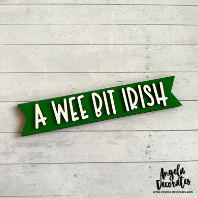 MINI {for tabletop frame} A Wee Bit Irish Banner