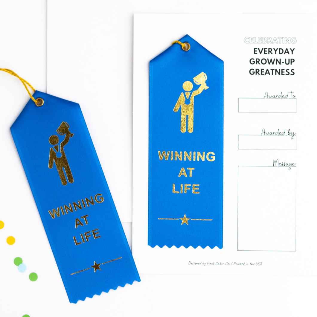 Award Ribbon- Winning At Life