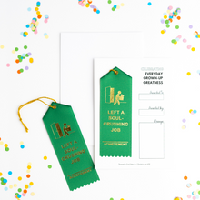 Award Ribbon- Left A Soul Crushing Job