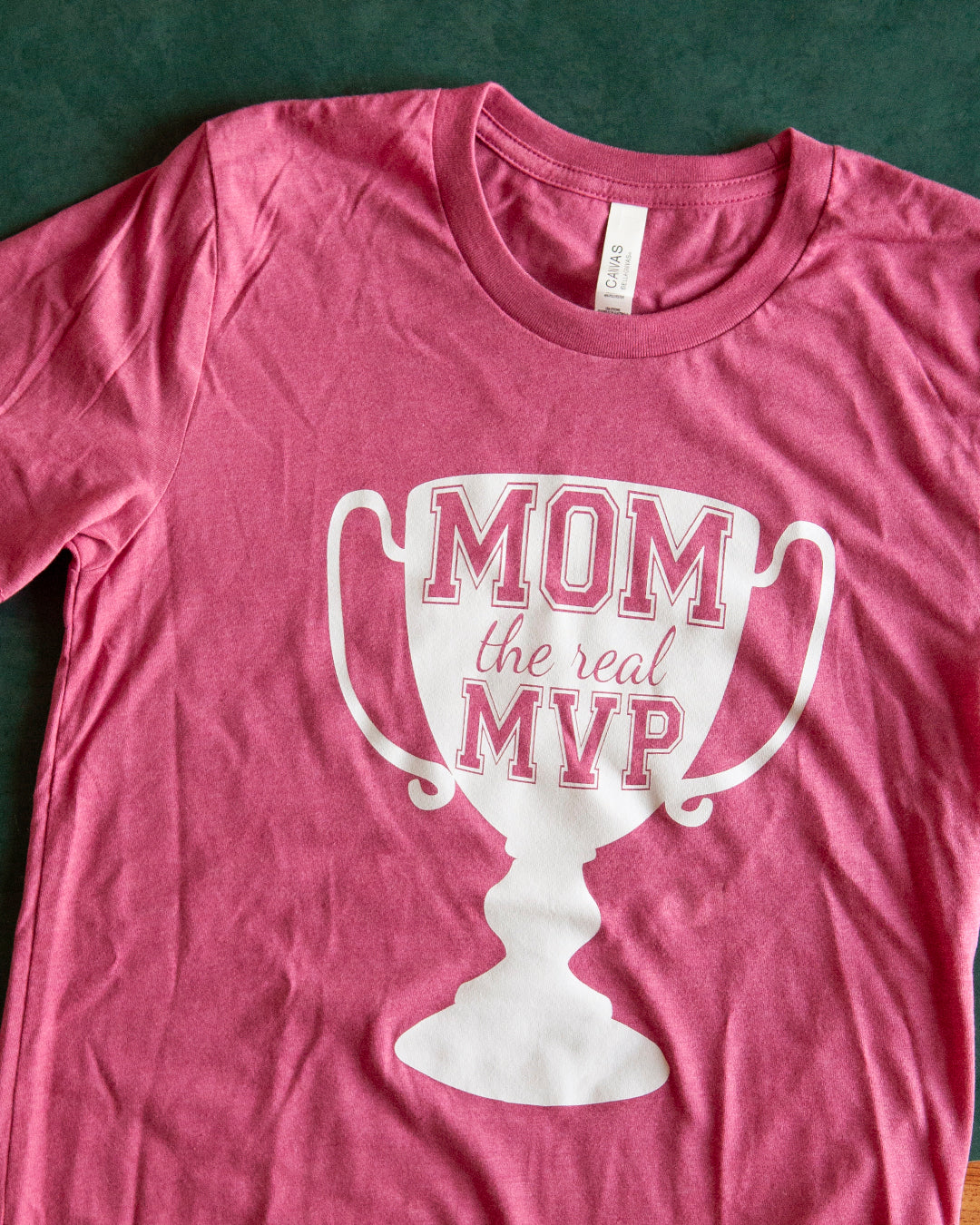 T-Shirt- Mom: The Real MVP