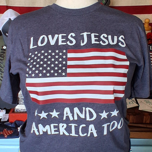 T-Shirt- Loves Jesus and America Too