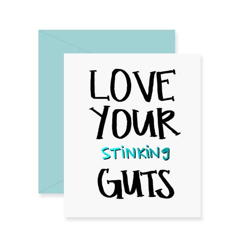 Cards, Love your stinking guts