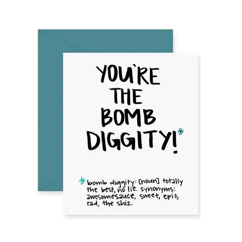 Cards, You're the Bomb Diggity!